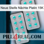 Neue Steife Nächte Platin 15K 29